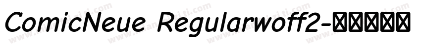 ComicNeue Regularwoff2字体转换